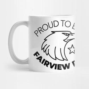 Proud To Be A Fairview Dad Mug